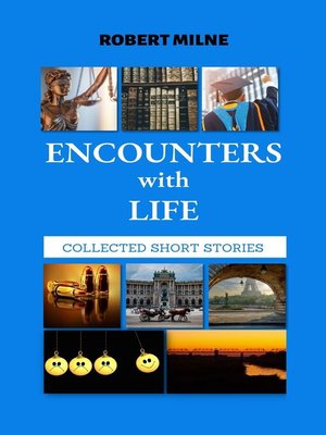 cover image of Encounters with Life